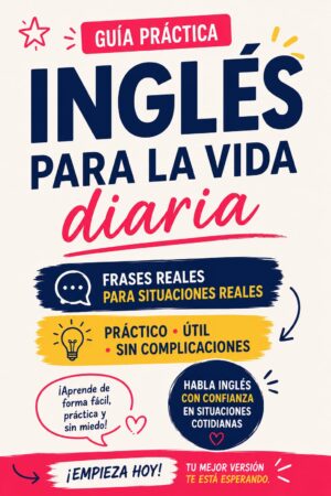 INGLÉS FÁCIL PARA LA VIDA!